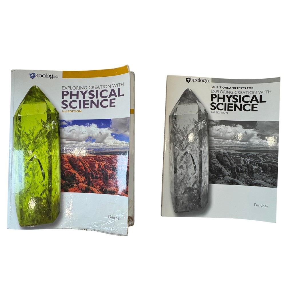 Apologia Exploring Creation with Physical Science 3rd Edition Textbook Solutions